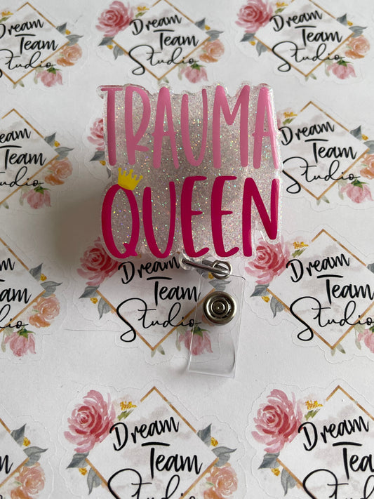 Trauma Queen Badge Reel