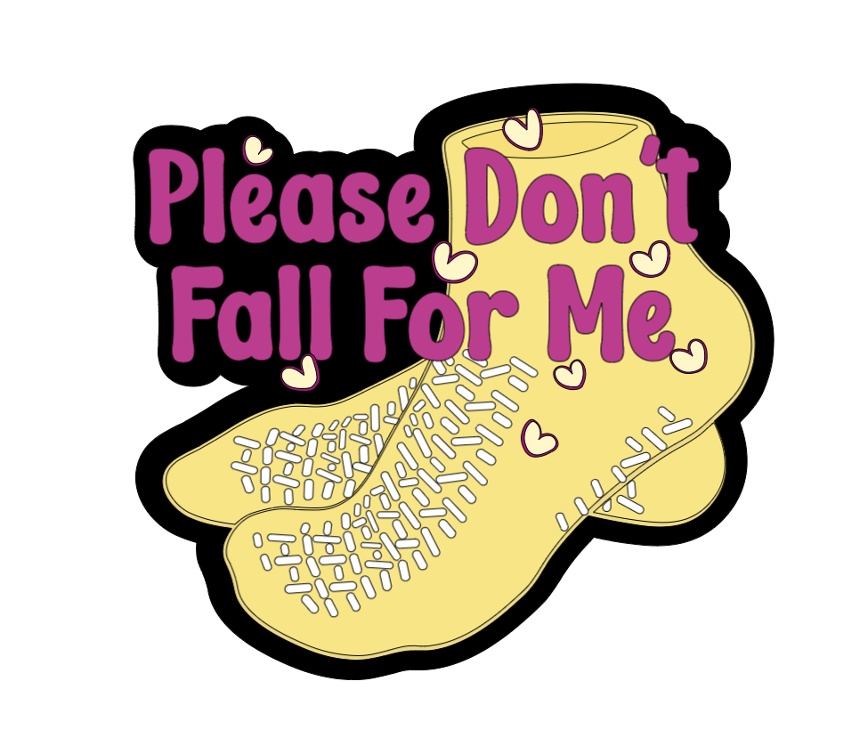 Don't Fall for Me
