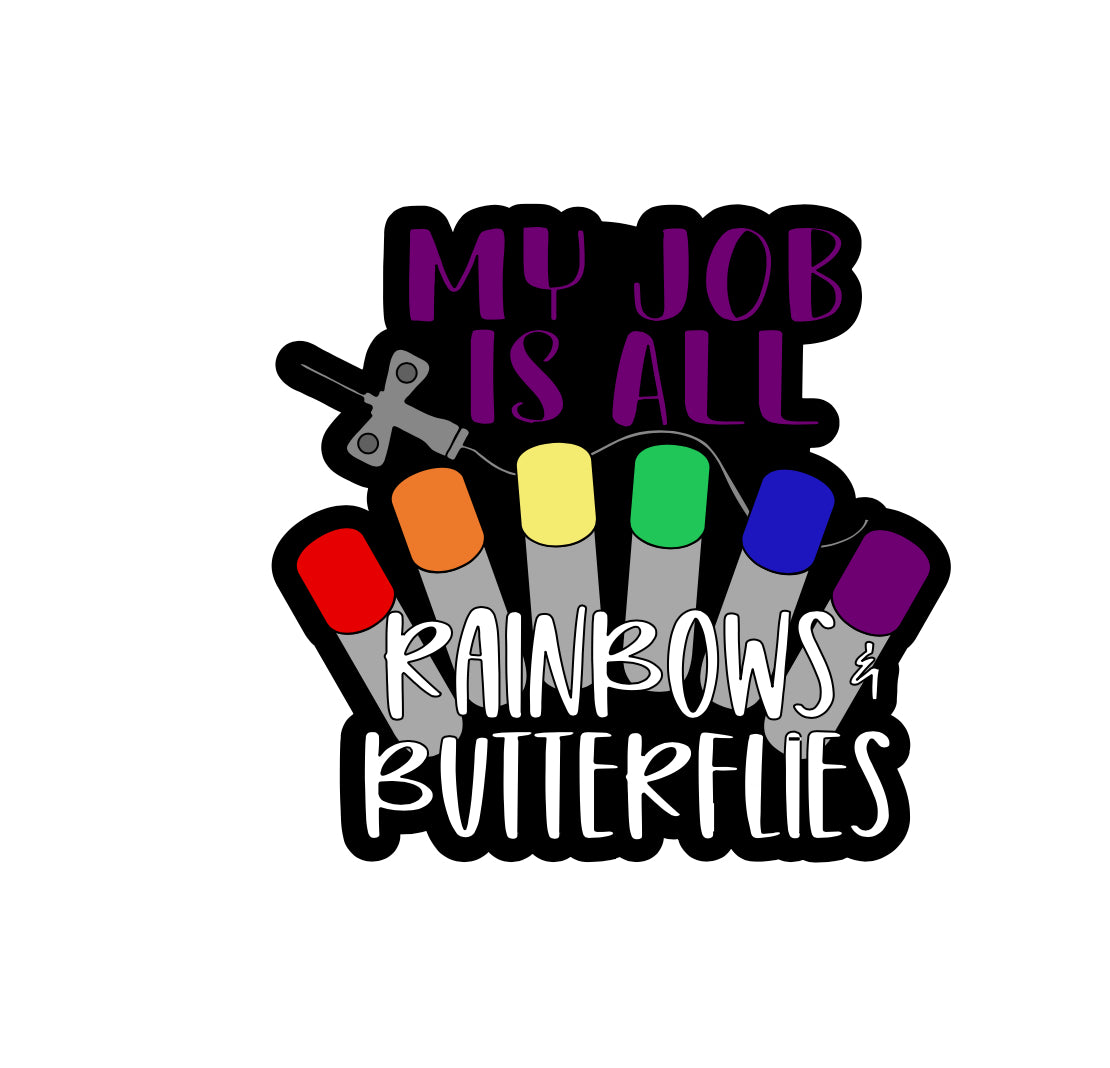 Rainbows and Butterflies