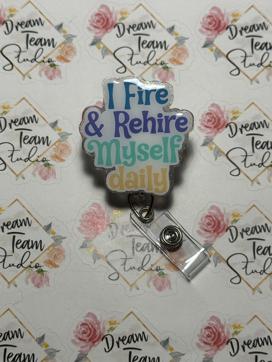 I Fire and Rehire Myself