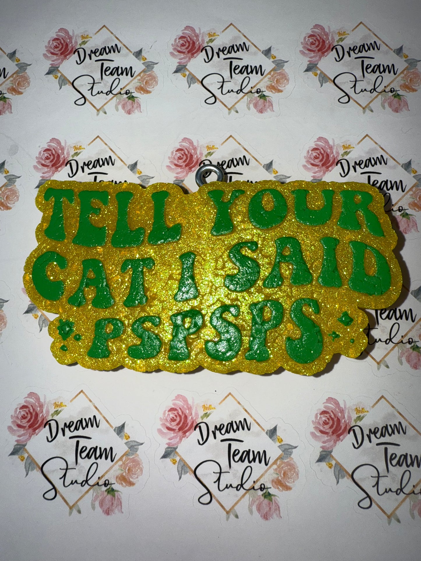 Tell Your Cat I said PSPS Freshie