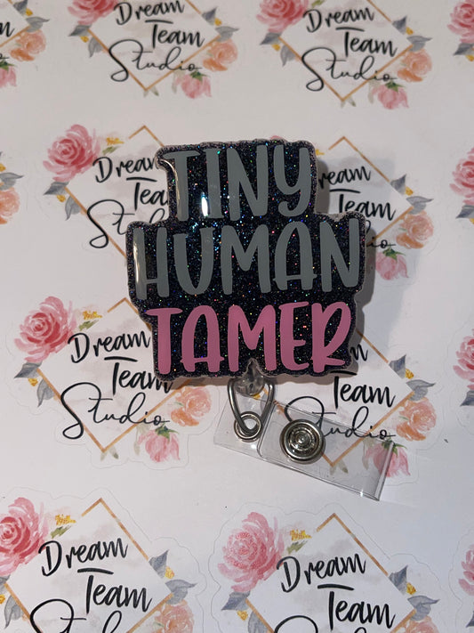 Tiny Human Tamer Badge Reel