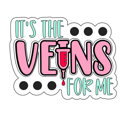 Its the Veins for me Badge Reel