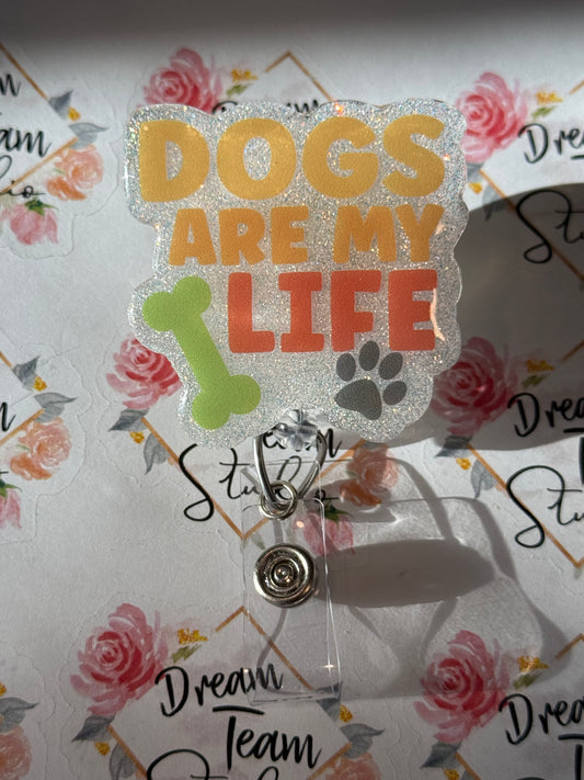 Dogs Are My Life