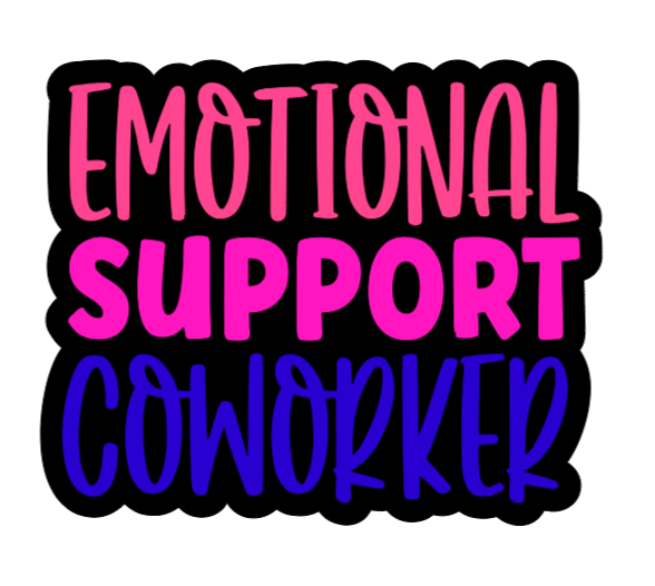 Emotional Support Coworker Badge Reel